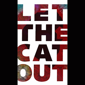 Let The Cat Out
